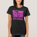 Search for gone squatchin tshirts Funny