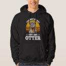 Search for otter hoodies Pun