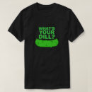 Search for dill pickle clothing Humour