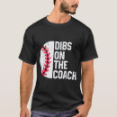 Search for funny baseball coach tshirts Cute