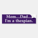 Search for theatre bumper stickers Thespian