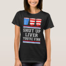 Search for shut up liver youre fine July