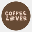 Search for love caffeine stickers I love coffee