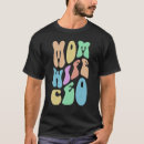 Search for mom wife boss tshirts Groovy