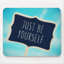 Search for be yourself mouse mats Inspiration