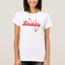 Search for baddie tshirts Trendy