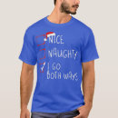 Search for i go both ways tshirts Xmas
