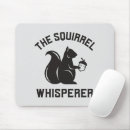 Search for whisper mouse mats Squirrel whisperer