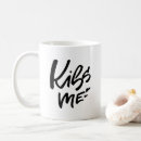 Search for kissing mugs Kiss me
