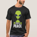 Search for i come in peace tshirts Space