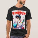 Search for kingpin tshirts Music