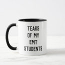 Search for funny emt mugs Emergency medical technician