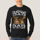 Search for hunting dad tshirts Father