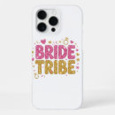 Search for tribes iphone cases Bride tribe