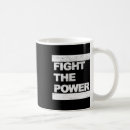Search for fight the power mugs Politics