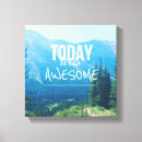 Search for awesome canvas prints Quote