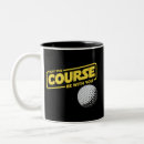 Search for golf course mugs Funny golfer