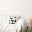 Search for keep calm quotes cushions Trendy