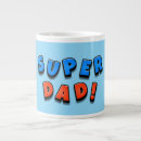 Search for super dad coffee mugs Daddy