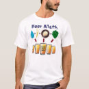 Search for math club tshirts Beer