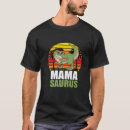 Search for mamasaurus tshirts Perfect