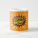 Search for super mum mugs Best mum ever
