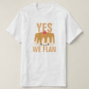 Search for flan tshirts Cute