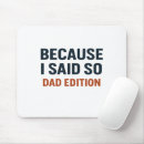 Search for text designs mouse mats Dad