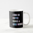 Search for cuss word mugs I run on