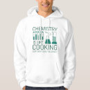 Search for chemistry hoodies Funny