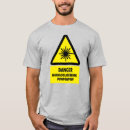 Search for laser beam tshirts Danger