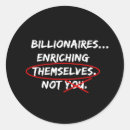 Search for billionaire stickers Capitalism