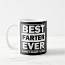 Search for farter mugs Best farter ever