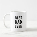 Search for proud father mugs Best dad ever