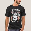 Search for turning 50 tshirts Bday