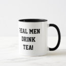 Search for manly man mugs Real men drink tea