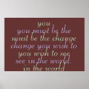 Search for to see in the world posters Motivation