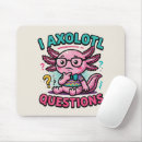 Search for questioning mouse mats I axolotl questions