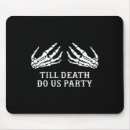 Search for bachelorette mouse mats Death