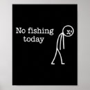 Search for stick man posters No fishing today