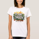 Search for plant daddy tshirts Father