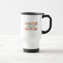 Search for weather travel mugs Fall