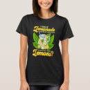 Search for lemonade tshirts Sarcastic