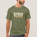 Search for funny police tshirts Humor