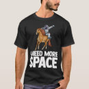 Search for i need more space tshirts Geek