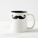 Search for mustaches mugs For him