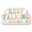 Search for funny psychology stickers Psychologist