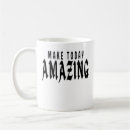 Search for make today amazing mugs Funny
