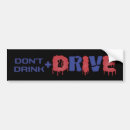 Search for drinking and driving bumper stickers Driver