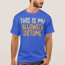 Search for lazy halloween costume tshirts Death to hipsters